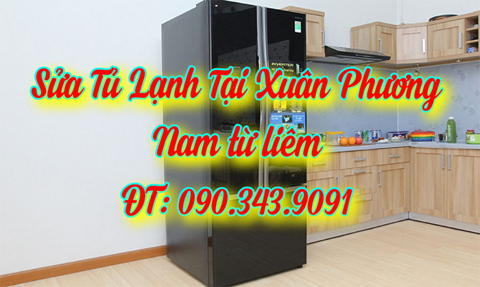 Sửa Tủ Lạnh Tại Khu Đô Thị Xuân Phương - Nam Từ Liêm 090.343.9091